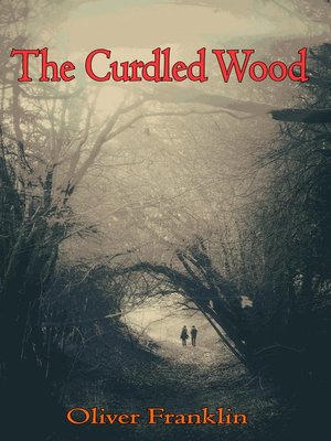 cover image of The Curdled Wood